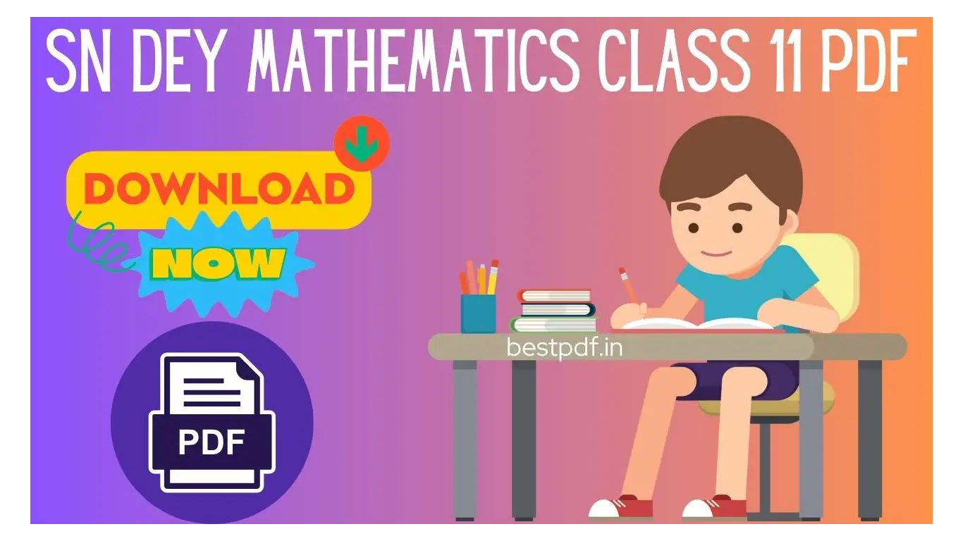 SN Dey Mathematics Class 11 Pdf Free Download