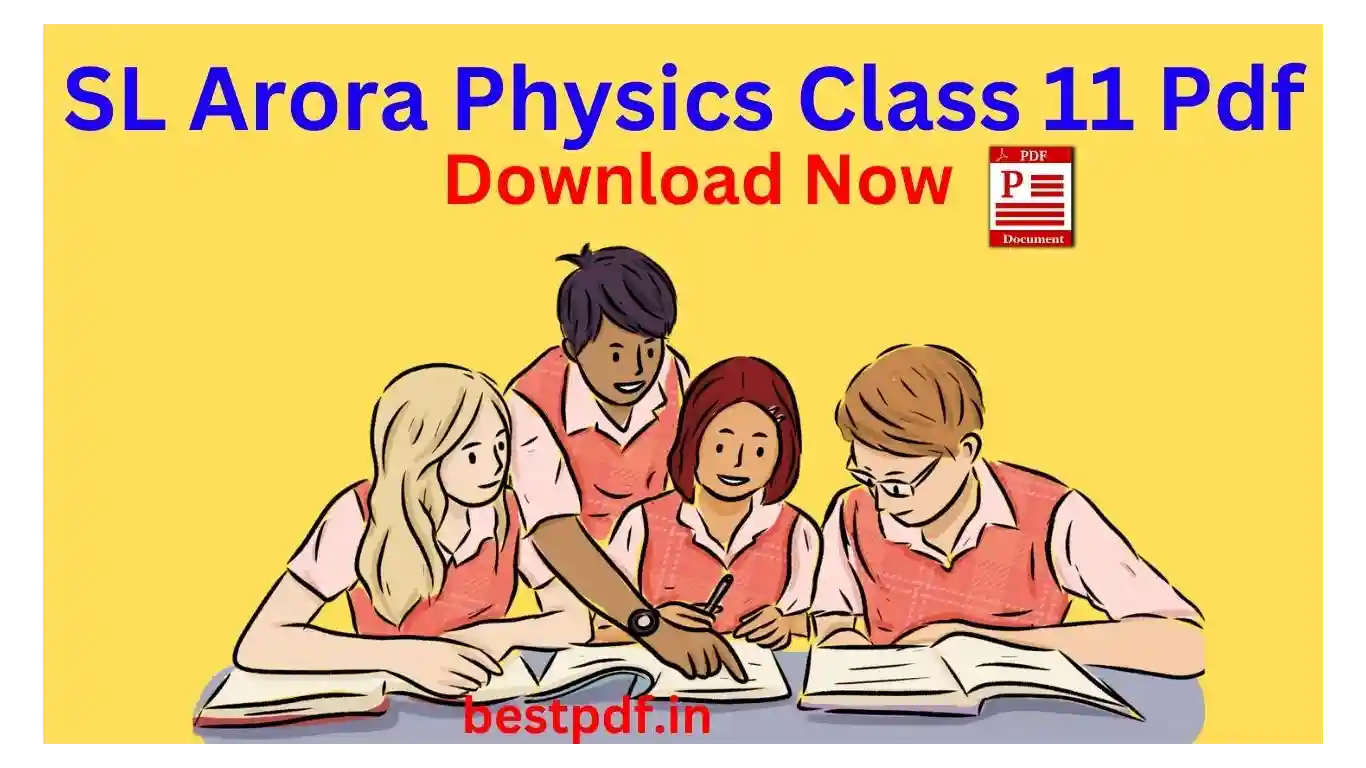 SL Arora Physics Class 11 Pdf