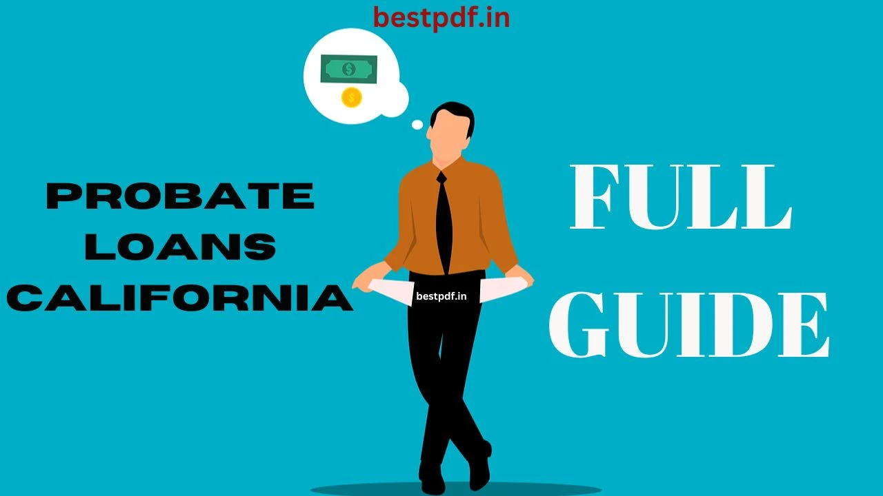 probate loans california