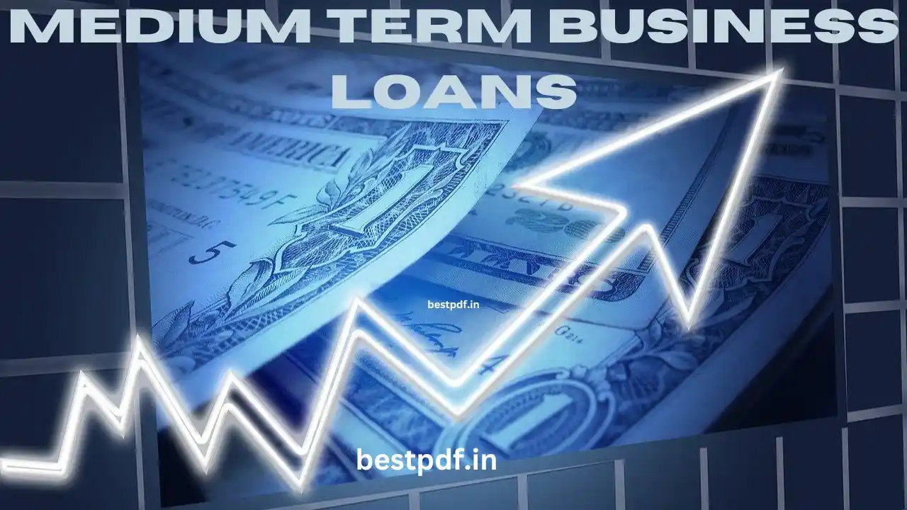 medium term business loans